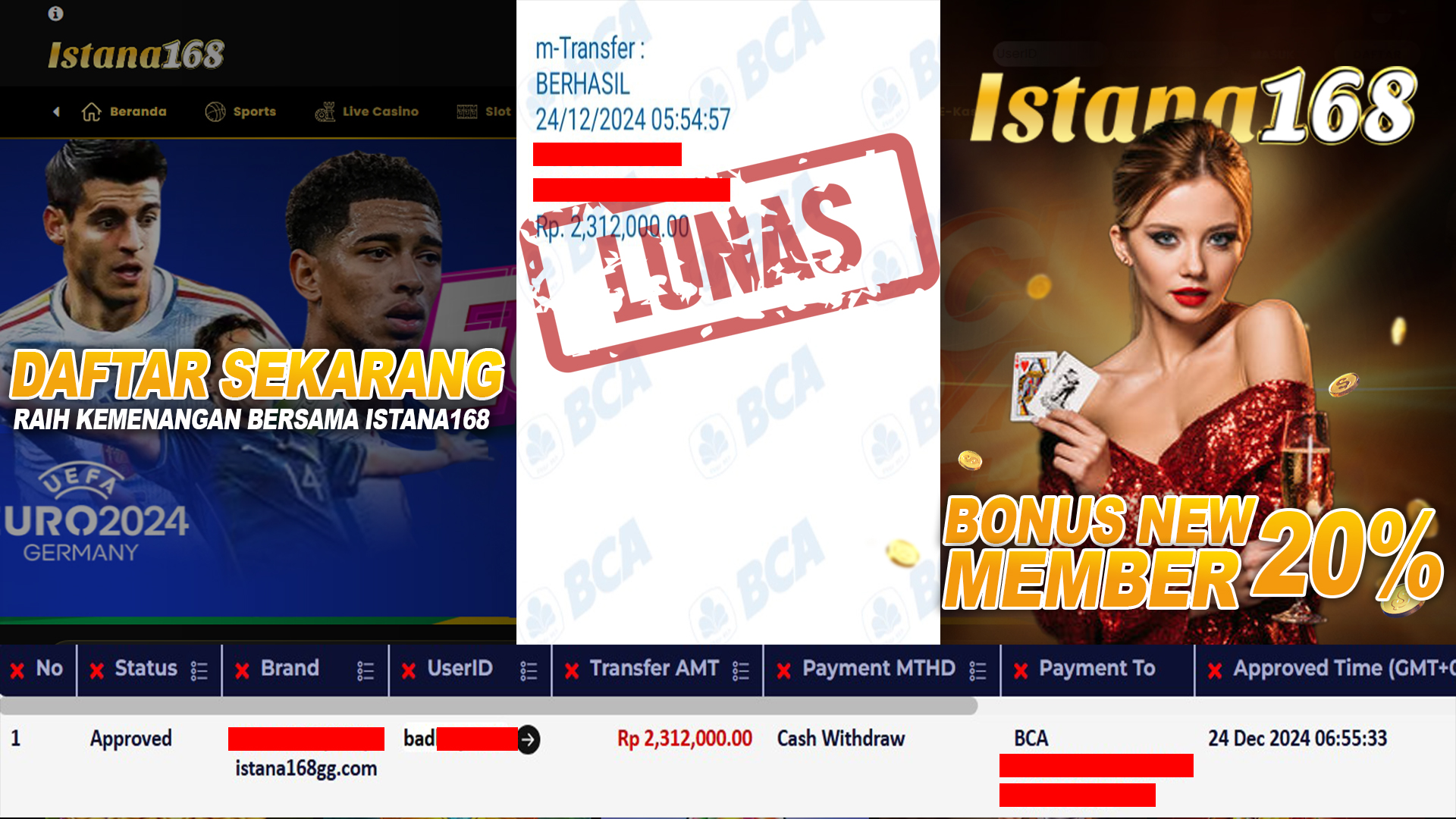 BUKTI KEMENANGAN WD MEMBER ISTANA168 IDR 2.312.000