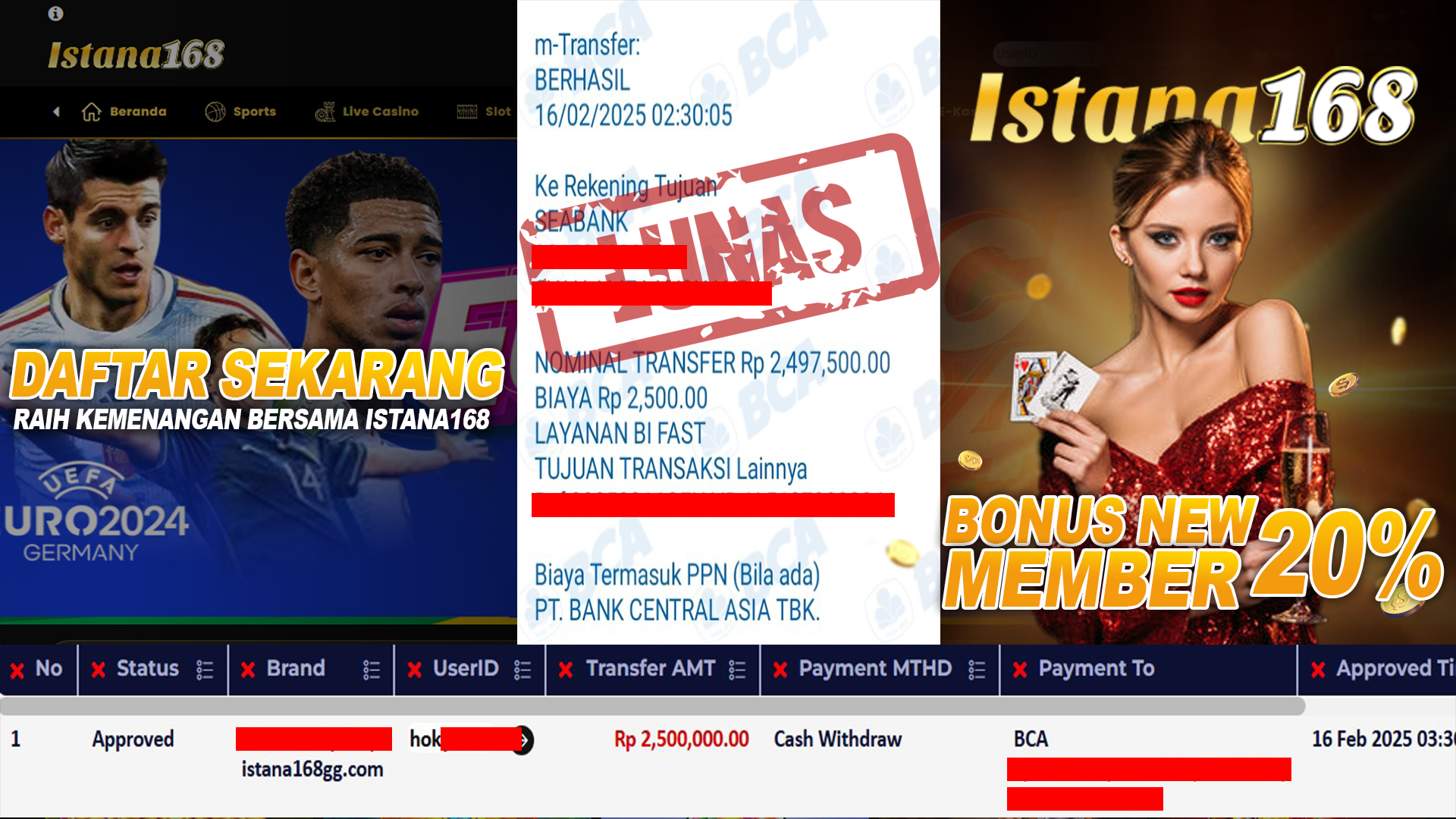 BUKTI KEMENANGAN WD MEMBER ISTANA168 IDR 2.500.000