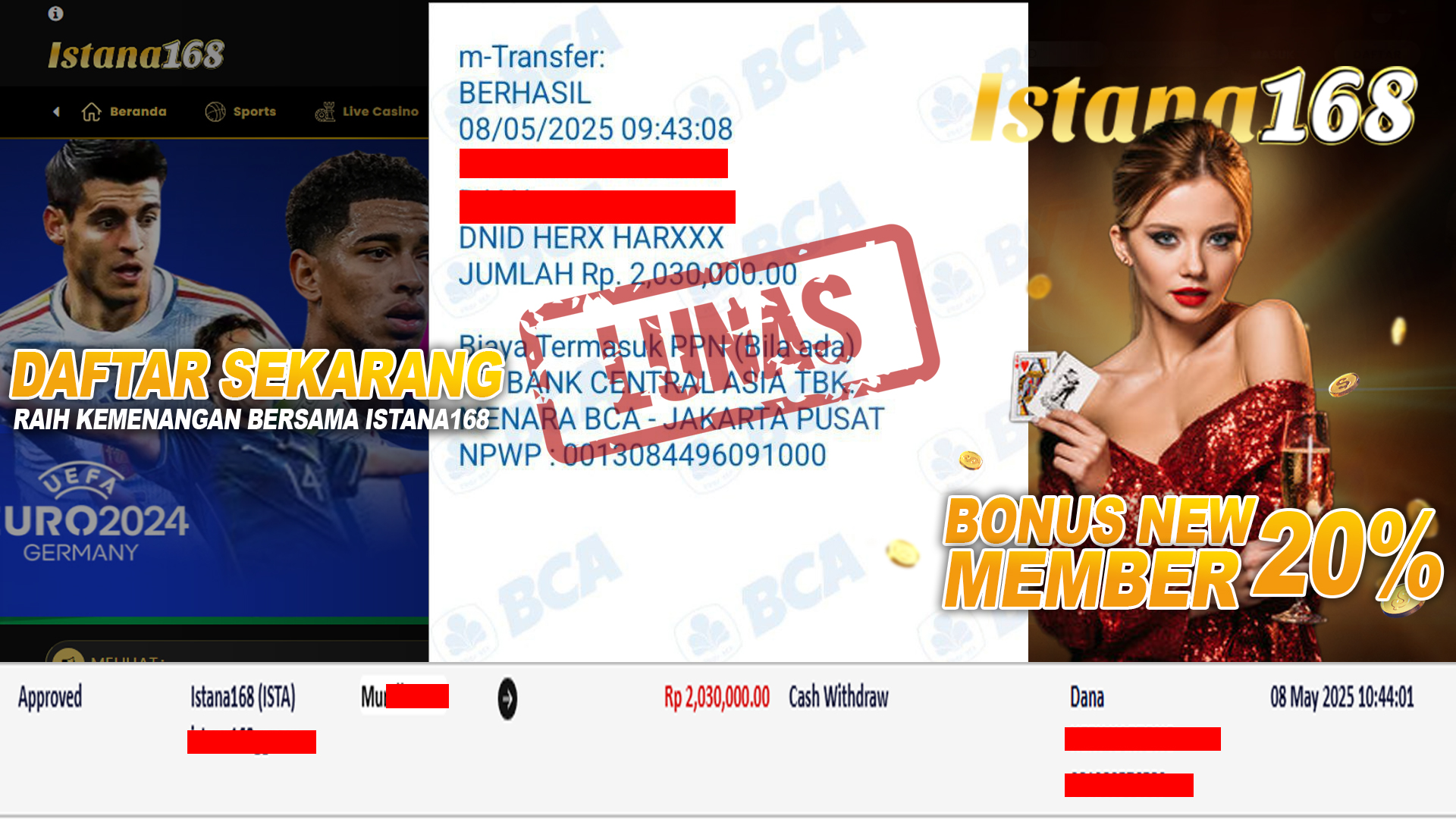 BUKTI KEMENANGAN WD MEMBER ISTANA168 IDR 2.030.000