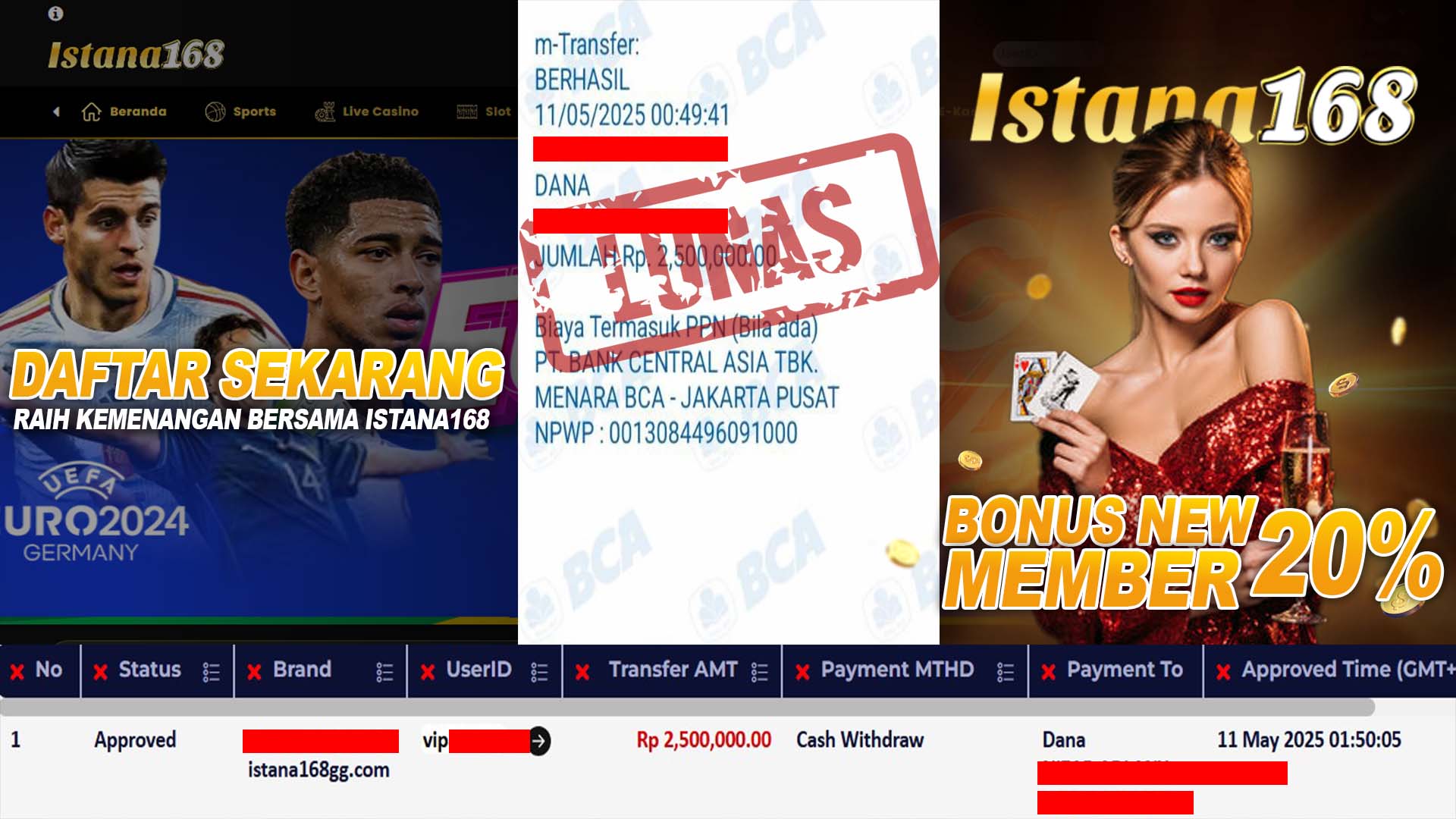 BUKTI KEMENANGAN WD MEMBER ISTANA168 IDR 2.500.000