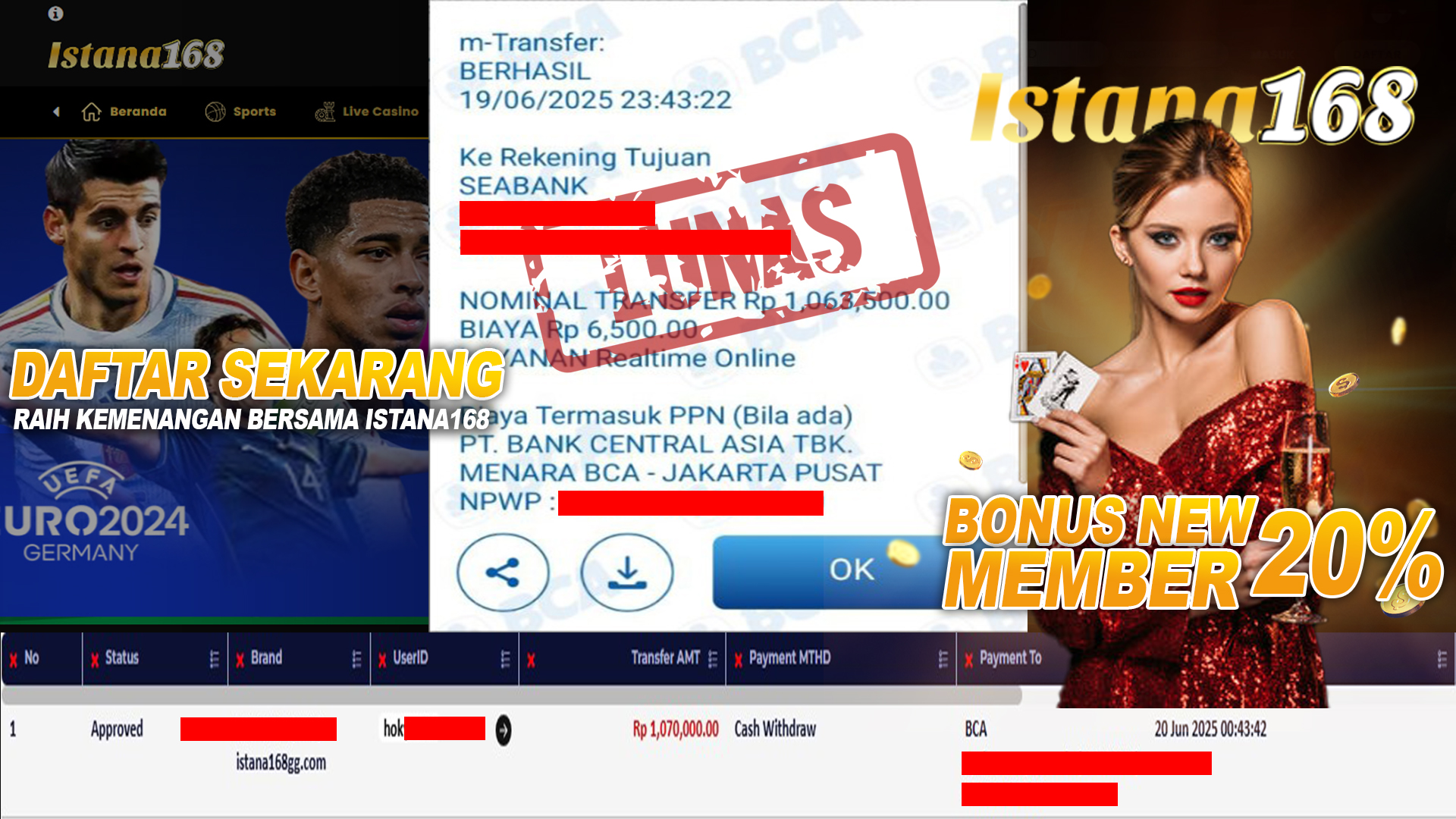 BUKTI KEMENANGAN WD MEMBER ISTANA168 IDR 1.070.000